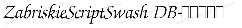 ZabriskieScriptSwash DB字体转换
